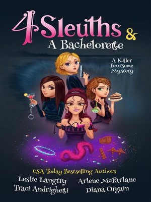 cover image of 4 Sleuths & a Bachelorette